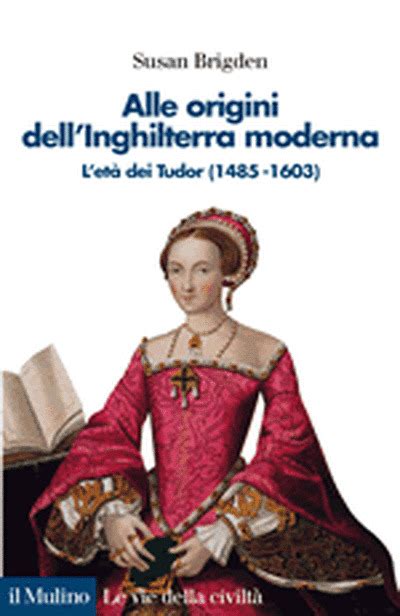 l'età dei tudor pdf|LA RIVOLUZIONE INGLESE Dopo la morte di Elisabetta I .